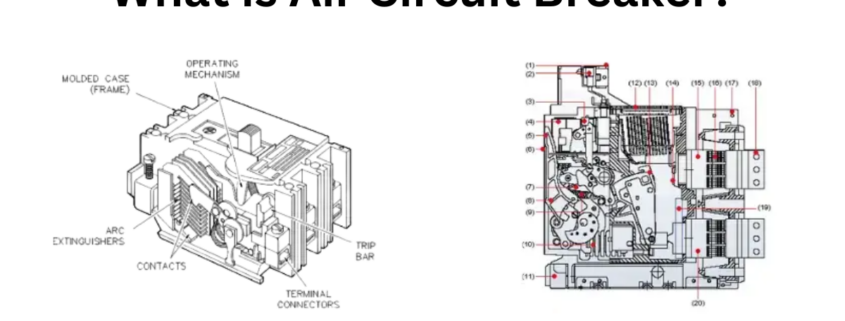 What is Air Circuit Breaker?